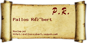 Pallos Róbert névjegykártya